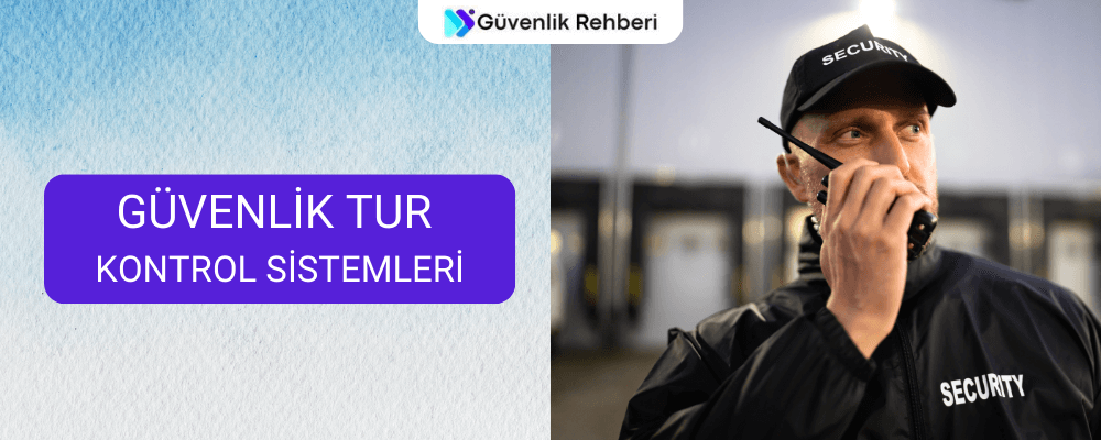 güvenlik tur kontrol